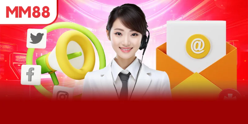 Các phương thức liên hệ MM88 chính thức từ nhà cái thông báo